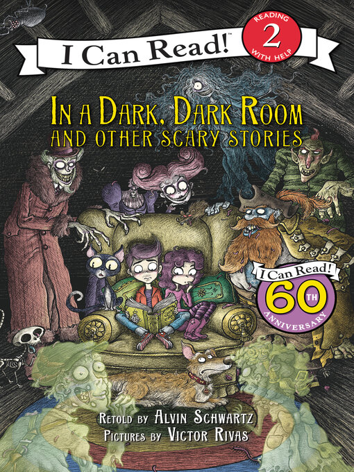 Title details for In a Dark, Dark Room and Other Scary Stories (Reillustrated) by Alvin Schwartz - Wait list
